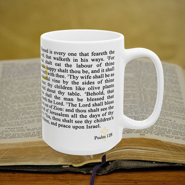 Psalm 128 Full Text - 15oz Coffee Mug